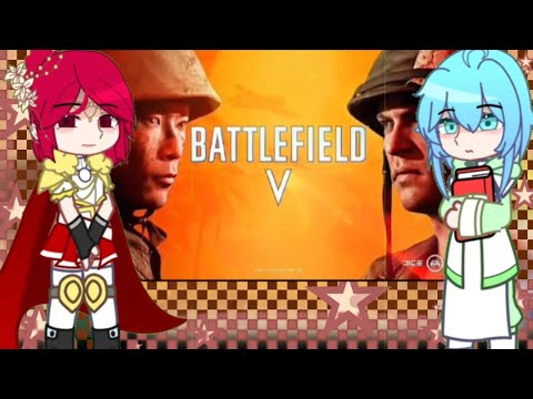 GATE react to BATTLEFIELD V TRAILER. (GCRV)