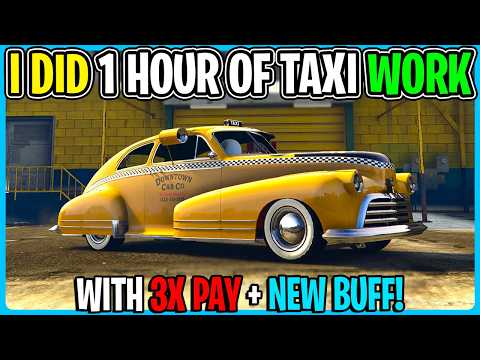 I Spent 1 Hour Doing TAXI Work With With NEW BUFF & 3X PAY In GTA 5 Online! (Here Are The Results)