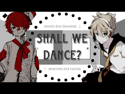 [wowaka] World’s End Dancehall Cover ft. Kagamine Len and Fukase