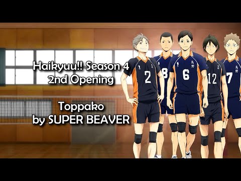 Haikyuu!! Season 4 OP 2 - Toppako Lyrics