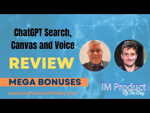 ChatGPT Search, Canvas and Voice Review + Award-Winning Bonuses To Make It Work FASTER (Worth $997)!