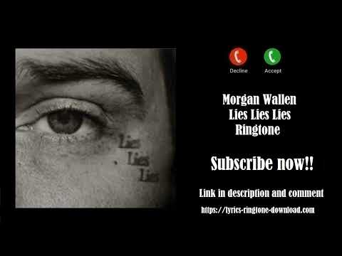 ℍ𝕆𝕋! Morgan Wallen ~ Lies Lies Lies Ringtone (Free)