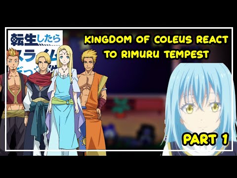 [ Kingdom Of Coleus React To Rimuru Tempest ] Gacha React | 1/? | Made By: Rimuruヅ