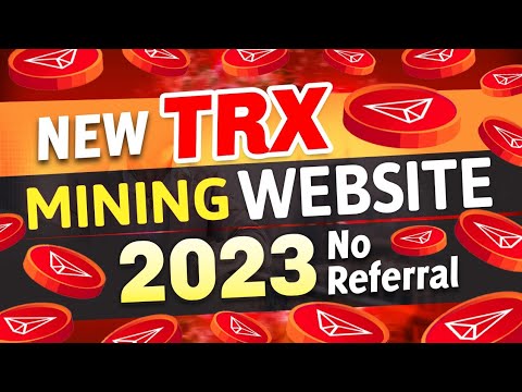 New TRX Mining Site Today| Best tron mining site today|New Usdt mining website 2023|Tron coin