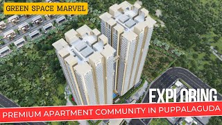 Green Space Marvel : Exploring Premium Apartment Community in Puppalaguda || Hyderabad Real Estate