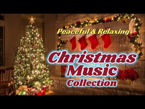 【クリスマス音楽】 穏やかでリラックスするクリスマス音楽集～リラックス、仕事、勉強に最適　Peaceful and Relaxing Christmas Music Collection