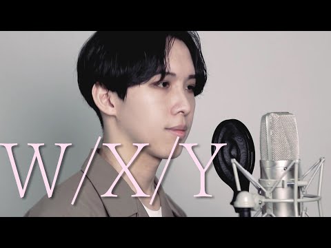 W/X/Y  Cover by 計畫通行