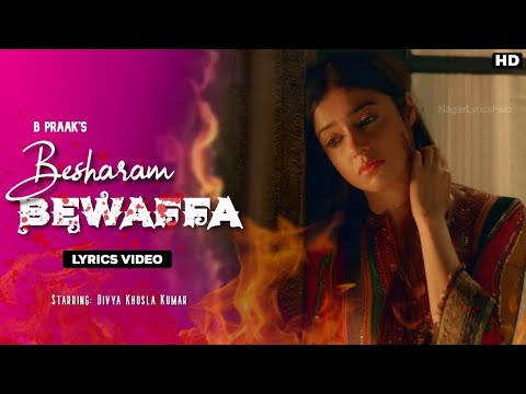 Besharam Bewaffa (LYRICAL) |B Praak,Jaani |