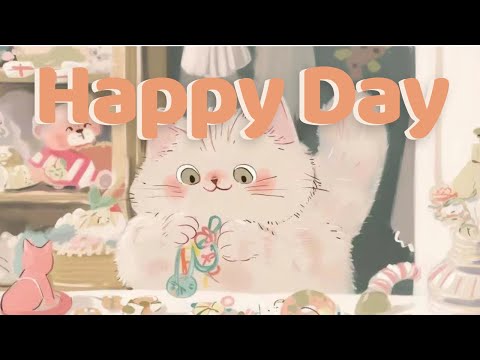 Happy Day Lofi 🌟1 Hr Songs 🏵️ Stream cafe ✨cute & relaxing music ☀️ Make Your Day Better