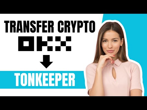 How To Transfer Usdt From Okx To Tonkeeper Wallet