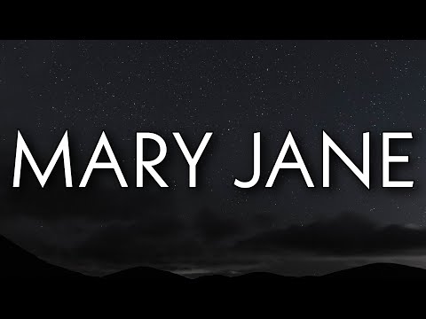 Orion Sun - Mary Jane (Lyrics)