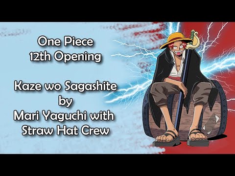 One Piece OP 12 - Kaze wo Sagashite Lyrics