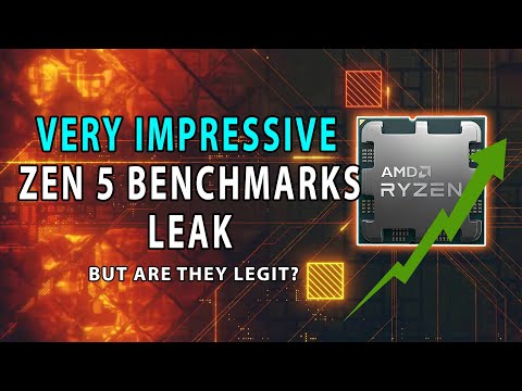 VERY IMPRESSIVE Zen 5 Benchmarks Leak - But Are They Legit?