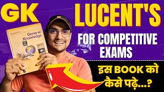 How to Study Lucent GK for Competitive Exams ?? GK for SSC | Lucent General Knowledge