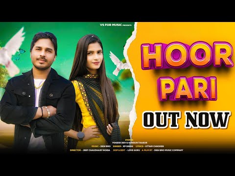 Hoor pari song | Yogesh Dev | KP singer | (official song) | Jeet Chaudhary  |DC thakur|