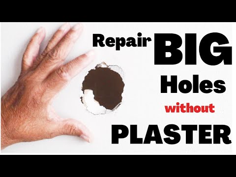 Patch BIG HOLES without using Plaster