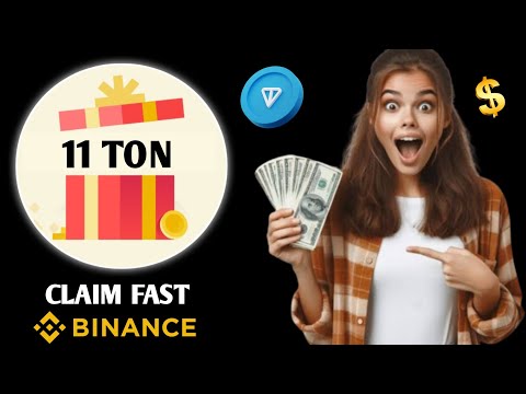 Claim 11 $Ton | New Red Packet Code in Binance Today 2024 | Binance Red Packet Offer | Free Box Code