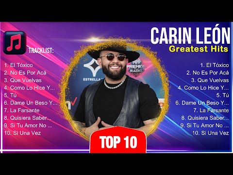 Carin León MIX 10 🌄 Maiores Sucessos 🌄 Grandes Exitos