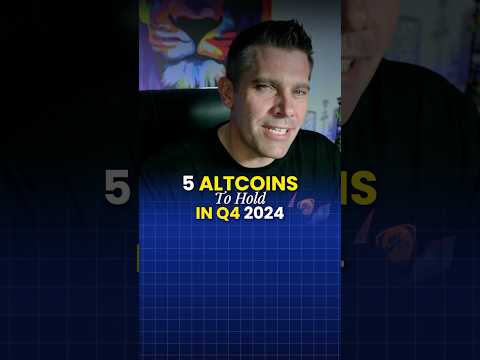 5 Altcoins to hold in Q4 2024…