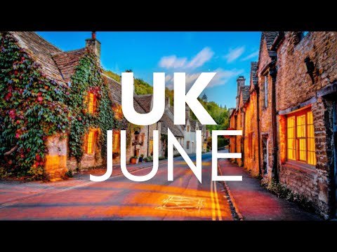 Best Places To Visit In UK In June