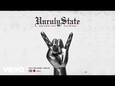 Jafrass, Popcaan, Dre Island, Quada - Unruly State Official Audio (Jafrass)