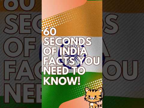 60 Seconds of Indian Facts You Need To Know!