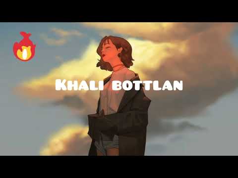 khali bottlan (slowed+reverb)