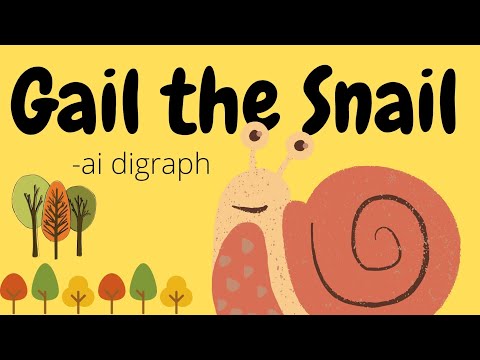 Gail the Snail | Pre-Primary to Grade 1 -ai Digraph #readingcomprehension #esl #reading