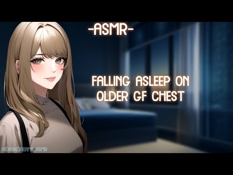 [ASMR] [ROLEPLAY] ♡falling asleep on older gf chest while cuddeling♡ (binaural/F4A)