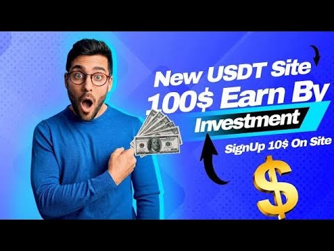 New USDT Site 2024 | Best Usdt Investment Website | New Usdt Mining Site | New Usdt Earning Website