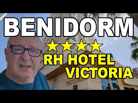 BENIDORM  RH Victoria & Spa - I WAS SHOCKED