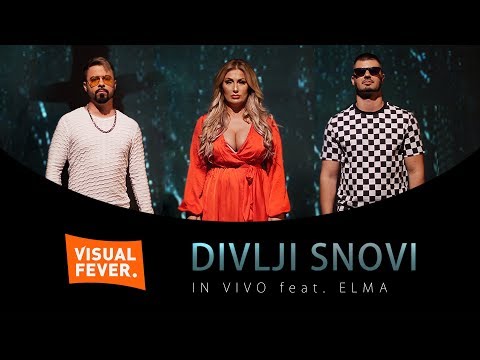 IN VIVO feat. ELMA - Divlji Snovi (OFFICIAL VIDEO)