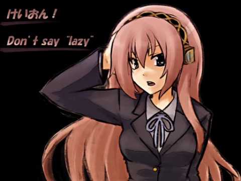 【けいおん！ED】Don't say lazy【巡音ルカ】