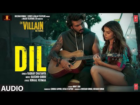 Maine Tera Naam Dil Rakh Diya | Ek Villain Returns | Raghav Chaitanya | Arjun Kapoor, Tara Sutaria