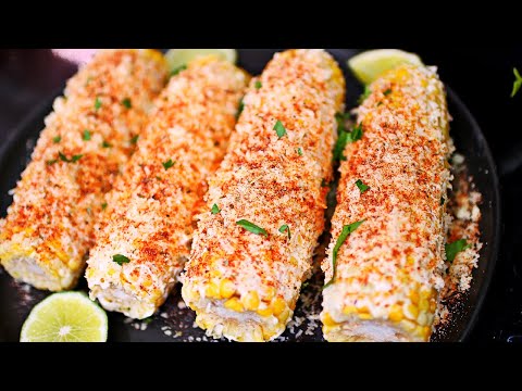 Best Ever Mexican Street Corn Recipe