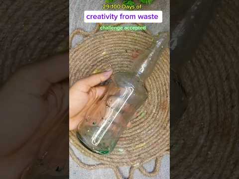 29/100days challenge  ✅ ✌️creativity from waste 🌱 #challenge #creativity #ytshorts #shorts #bottle