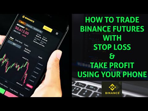 How to trade binance futures with SL and TP using your phone