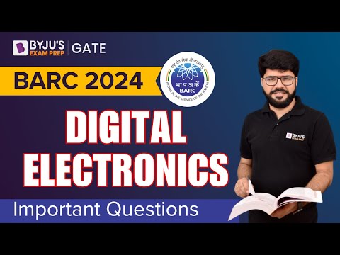 BARC 2024 | EE/ECE/CSE | Digital Electronics | Important Questions | BYJU'S GATE