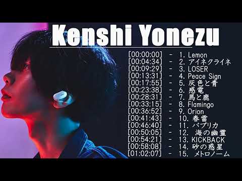 Kenshi Yonezu Best Songs Collection 2023 | Best Of Kenshi Yonezu