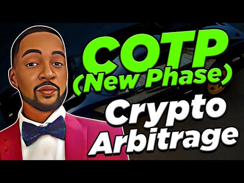 COTP (New Phase) Crypto Arbitrage