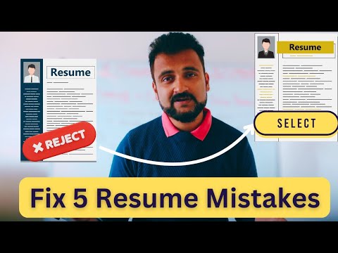 5 Basic Resume Mistakes - FIX NOW to get interview call !