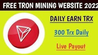 NEW TRX MINING SITE TODAY 2023 | NEW FREE TRX MINING SITE | NEW USD MINING WEBSITE |TRX MINING SITE