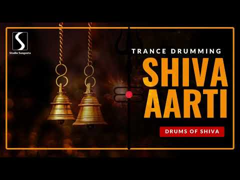 SHIVA AARTI - POWERFUL DRUMMING MUSIC - DRUMS OF SHIVA