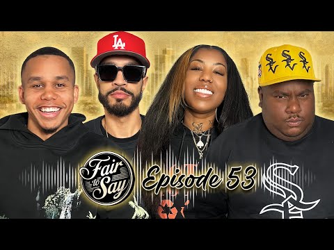 Who’s Coming Back The Table ,Dejon’s Let Me Cook Recap! | Fair To Say Episode 53