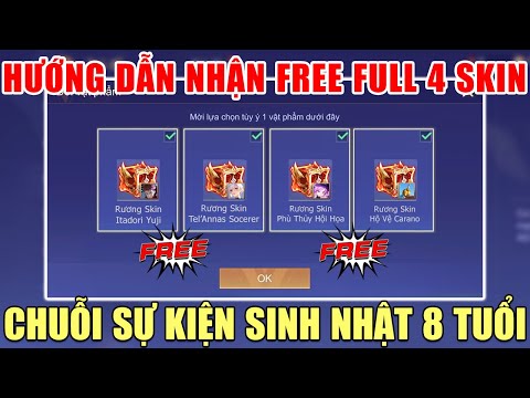 [Gcaothu] Hướng dẫn nhận full 4 trang phục mới chuỗi sự kiện sinh nhật 8 tuổi Liên Quân