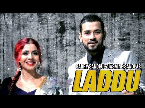 Laddu - Garry Sandhu  (official music video) | Jasmine Sandlas | Fresh Media Records |