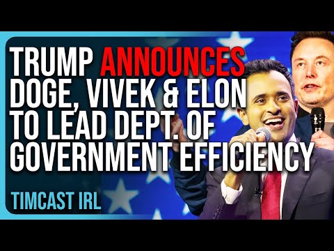 Trump Announces DOGE, Vivek & Elon To LEAD The Department of Government Efficiency