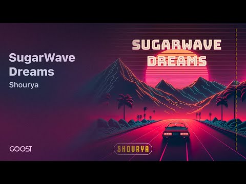 Shourya - SugarWave Dreams