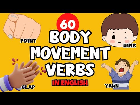 60 BODY MOVEMENT VERBS in English