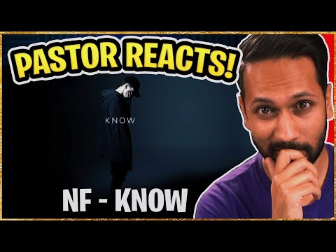 NF - KNOW REACTION | Pastor Reacts to NF | (christian reaction nf)